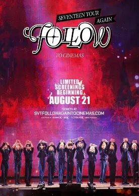 SEVENTEEN演唱会电影《FOLLOW》再次来袭！大银幕直击十七人巡演激情瞬间，K-POP粉丝必看！